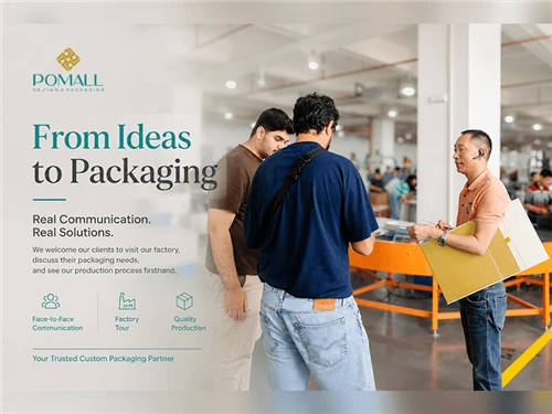 From Packaging Ideas To Production: A Client Visit To POMALL